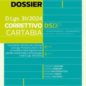 Dossier d.lgs. 31/2024. Correttivo Cartabia