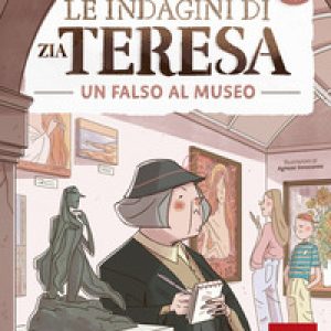 Le indagini di zia Teresa. I misteri della logica – Vol. 3