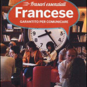 Francese. Frasari essenziali