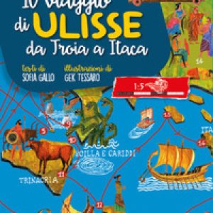Il viaggio di Ulisse. Da Troia a Itaca