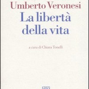 La libertà della vita