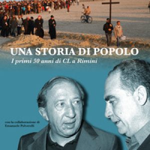 Una storia di popolo. I primi 50 anni di CL a Rimini
