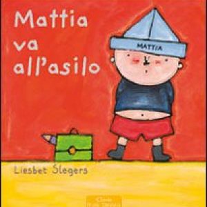 Mattia va all’asilo