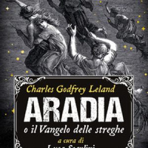 Aradia, o il Vangelo delle streghe
