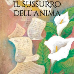 Il sussurro dell’anima