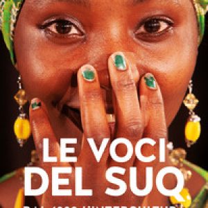 Le voci del Suq. Dal 1999 l’intercultura in scena