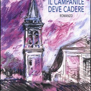 Il campanile deve cadere