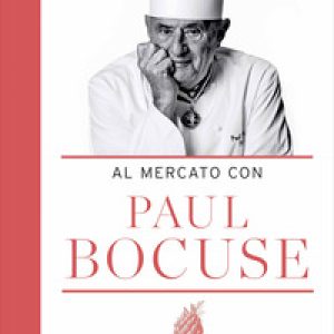 Al mercato con Paul Bocuse