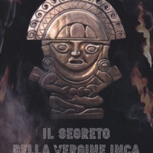 Il segreto della vergine inca