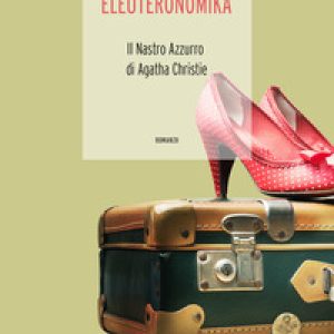 Eleuteronomika. Il nastro azzurro di Agatha Christie