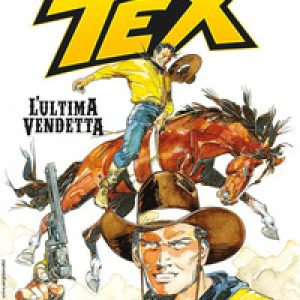 Tex. L’ultima vendetta