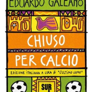 Chiuso per calcio