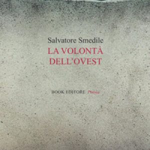 La volontà dell’ovest