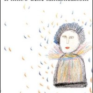 Il limbo delle fantasticazioni