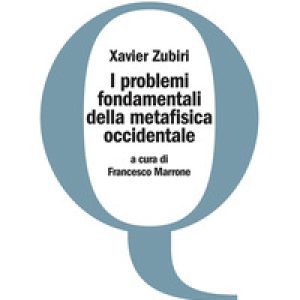 I problemi fondamentali della metafisica occidentale