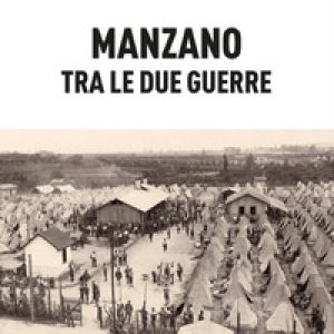 Manzano tra le due guerre