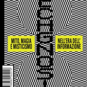 Techgnosis. Mito magia e misticismo nell'era dell'informazione