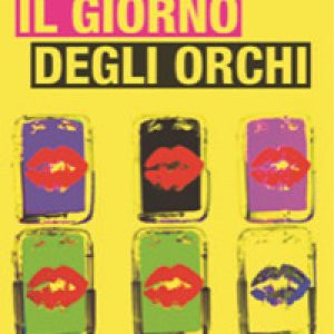 Il giorno degli orchi