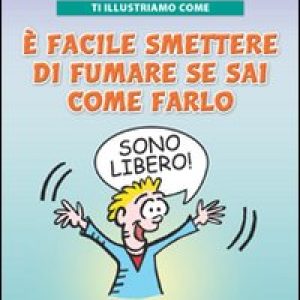 Ti illustriamo come è facile smettere di fumare se sai come farlo. Breve guida di un fumatore per smettere di fumare con facilità