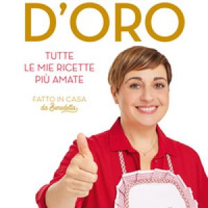 Il libro d’oro. Tutte le mie ricette più amate