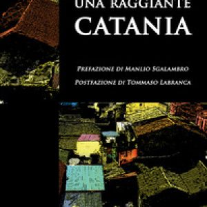 Una raggiante Catania