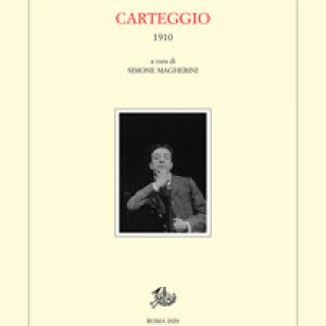 Carteggio. 1910