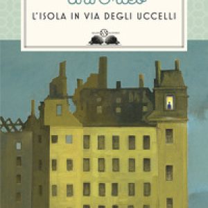 L'isola in via degli uccelli