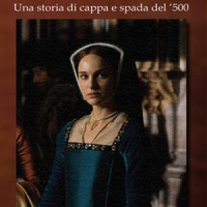 La baronessa di Carini. Una storia di cappa e spada del '500