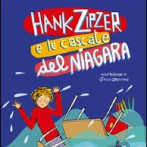 Hank Zipzer e le cascate del Niagara – Vol. 1