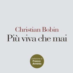 Più viva che mai