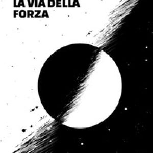 La via della forza