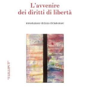 L'avvenire dei diritti di libertà