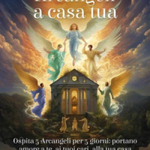 Arcangeli a casa tua
