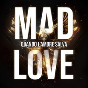 Mad love. Quando l’amore salva