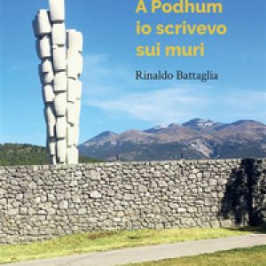 A Podhum io scrivevo sui muri