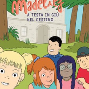 Madelief. A testa in giù nel cestino