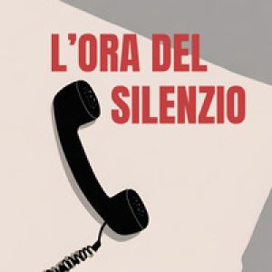 L'ora del silenzio