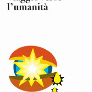 Viaggio verso l'umanità