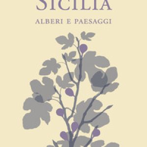 Sicilia, alberi e paesaggi