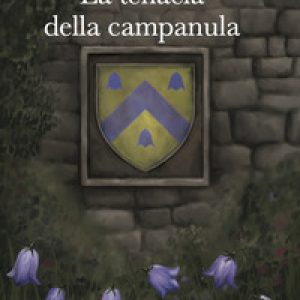 La tenacia della campanula