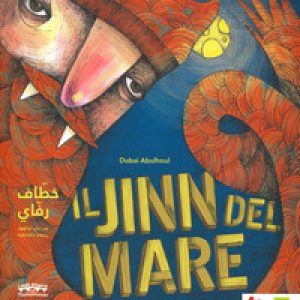 Il jinn del mare. Ediz. italiana e araba