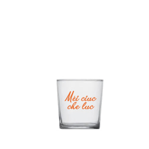 Tumbler con scritta Méi Ciuc Che Luc