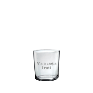 Tumbler con scritta Va a Ciapà i ratt