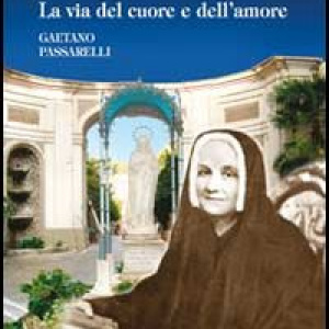 Santa Paola Frassinetti. La via del cuore e dell'amore