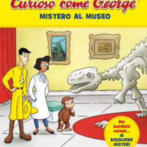 Mistero al museo. Curioso come George - Vol. 9
