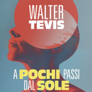A pochi passi dal sole