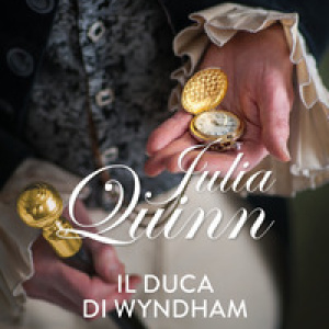 Il duca di Wyndham. The two dukes of Wyndham - Vol. 1