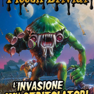 Piccoli brividi. L'invasione degli stritolatori - Vol. 1