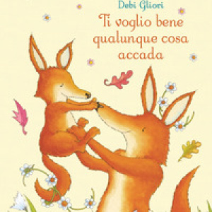 Ti voglio bene qualunque cosa accada