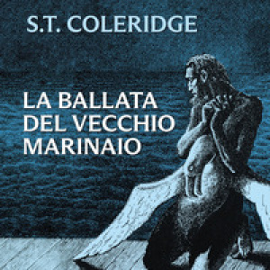 La ballata del vecchio marinaio. Testo inglese a fronte